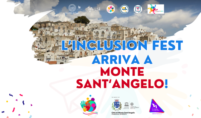 Inclusion fest a Monte Sant'Angelo