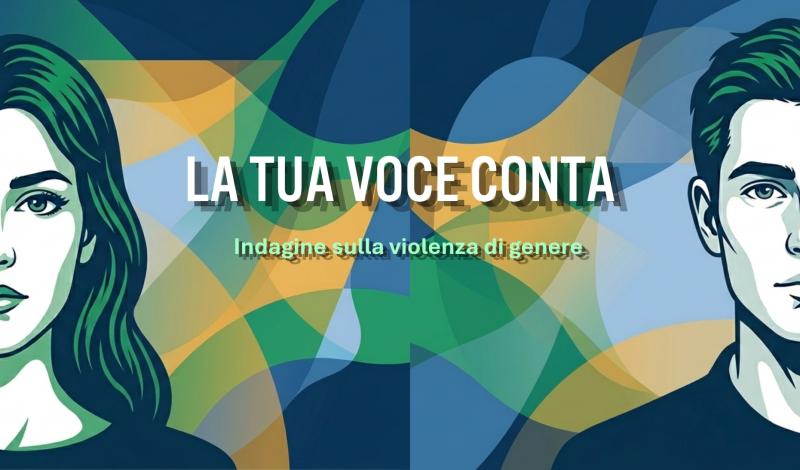 La tua voce conta, indagine su Violenza di genere